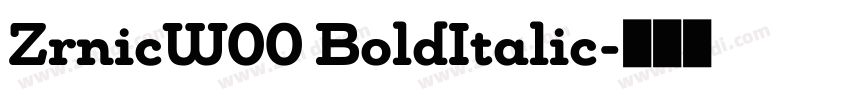 ZrnicW00 BoldItalic字体转换